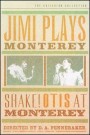 Jimi Plays Monterey / Shake! Otis at Monterey